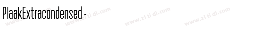 PlaakExtracondensed 字体转换